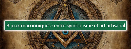 Bijoux maçonniques : entre symbolisme et art artisanal