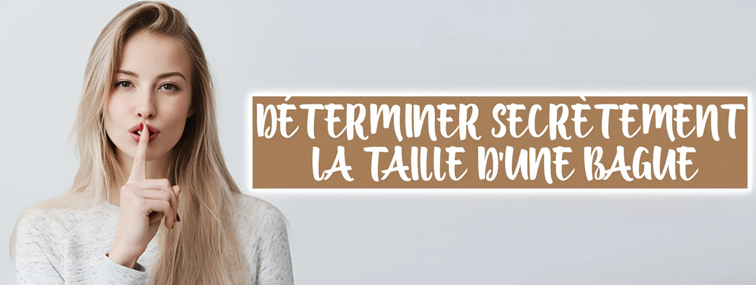 Femme faisant le geste du silence avec le doigt sur les lèvres, illustrant comment déterminer secrètement la taille d’une bague pour un cadeau surprise