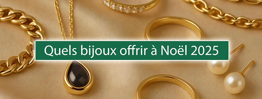 Quels bijoux offrir à Noël 2025