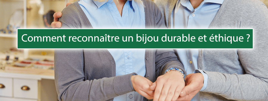 Comment reconnaître un bijou durable et éthique ? - Bois Eden